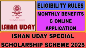 Ishan Uday Special Scholarship Scheme 2025
